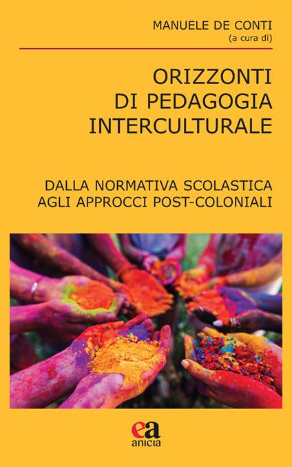 Orizzonti di pedagogia interculturale. Dalla normativa scolastica agli approcci post-coloniali - copertina