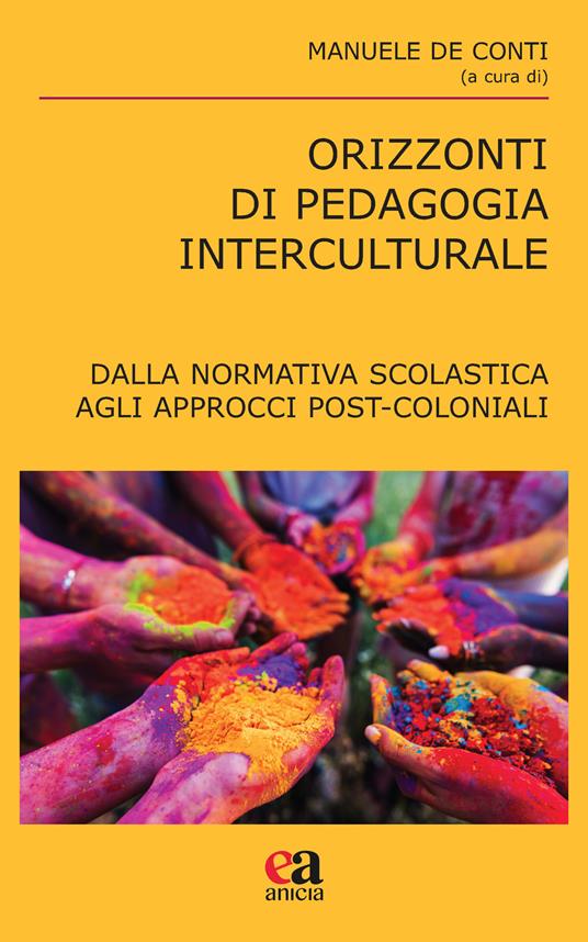 Orizzonti di pedagogia interculturale. Dalla normativa scolastica agli approcci post-coloniali - copertina