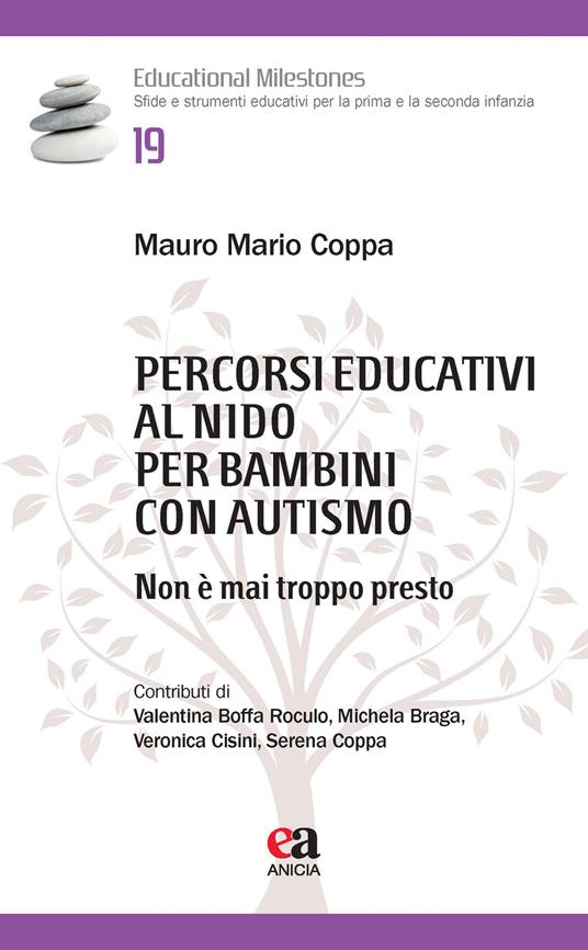 Percorsi educativi al nido per bambini con autismo. Non è mai troppo presto - Mauro Mario Coppa - copertina