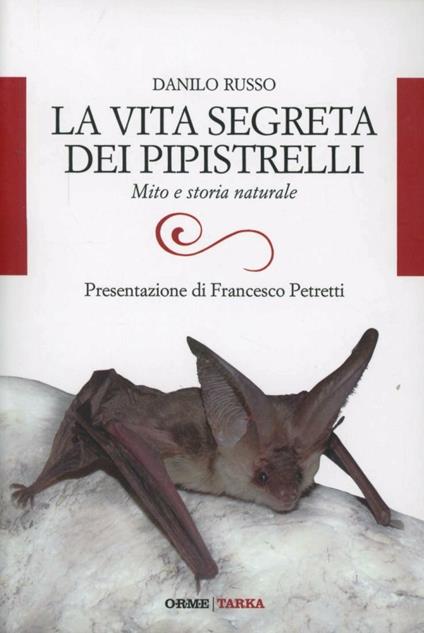 La vita segreta dei pipistrelli - Danilo Russo - copertina