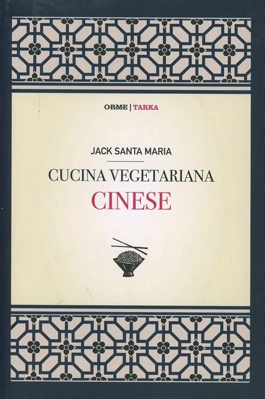 Cucina vegetariana cinese - Jack Santa Maria - copertina