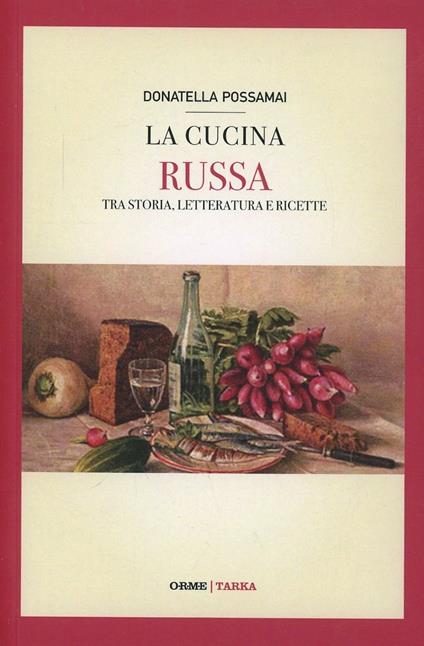 La cucina russa - Donatella Possamai - copertina