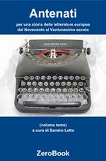 Antenati: storia delle letterature europee. Vol. 3: Antenati: storia delle letterature europee