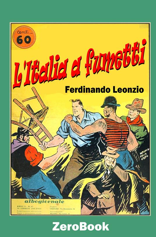 L' Italia a fumetti - Ferdinando Leonzio - ebook