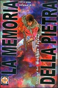 La memoria della pietra. Vol. 3 - Yoshihisa Tagami - copertina