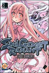 Soul gadget radiant. Vol. 3 - Aoi Ohmori - copertina