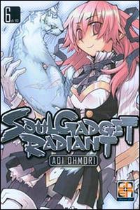 Soul gadget radiant. Vol. 6 - Aoi Ohmori - copertina