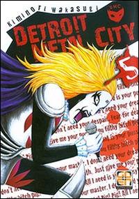 Detroit metal city. Vol. 5 - Kiminori Wakasugi - copertina