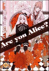Are you Alice?. Vol. 6 - Ikumi Katagiri,Ai Ninomiya - copertina