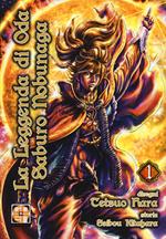 La leggenda di Oda Saburo Nobunaga. Vol. 1