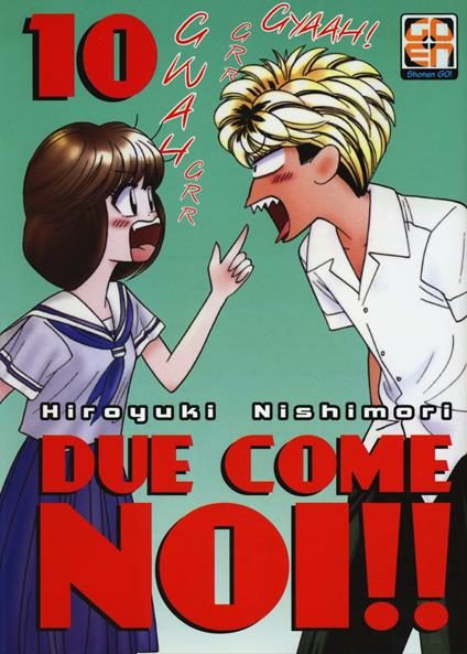 Due come noi!!. Vol. 10 - Hiroyuki Nishimori - copertina