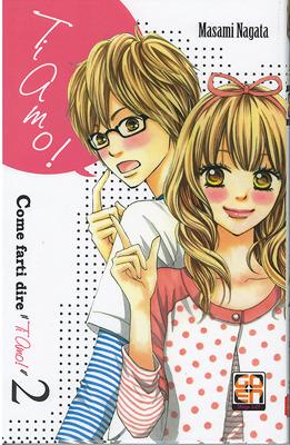 Come farti dire «ti amo!». Vol. 2 - Masami Nagata - copertina