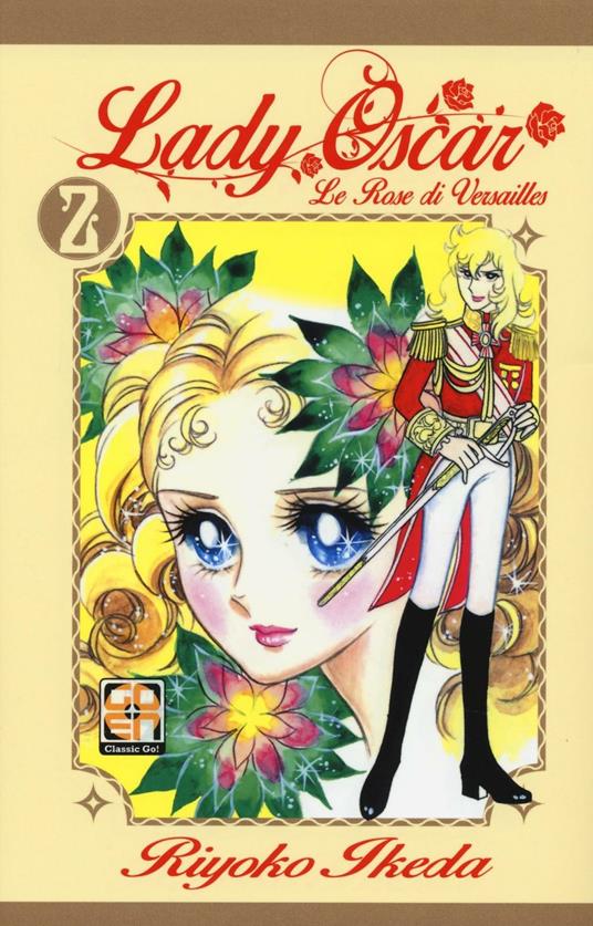 Lady Oscar. Le rose di Versailles. Vol. 2 - Riyoko Ikeda - copertina