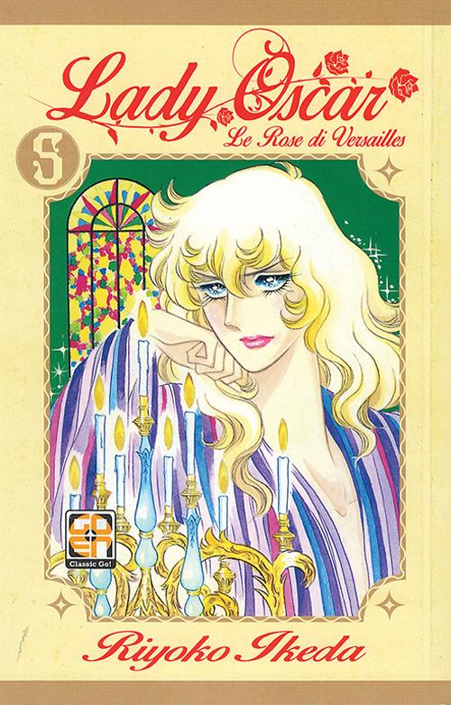 Lady Oscar. Le rose di Versailles. Vol. 5 - Riyoko Ikeda - copertina