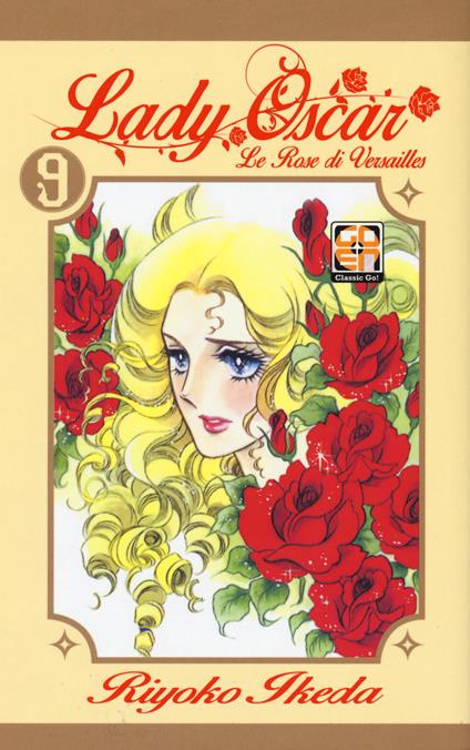 Lady Oscar. Le rose di Versailles. Vol. 9 - Riyoko Ikeda - copertina