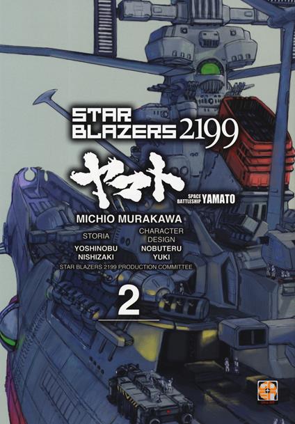 Star blazers 2199. Space battleship Yamato. Vol. 2 - Michio Murakawa,Yoshinobu Nishizaki,Nobuteru Yuki - copertina