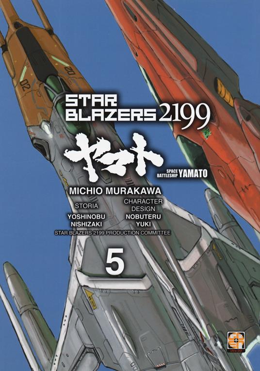 Star blazers 2199. Space battleship Yamato. Vol. 5 - Michio Murakawa,Yoshinobu Nishizaki,Nobuteru Yuki - copertina