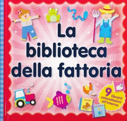 La biblioteca della fattoria. Ediz. illustrata - copertina