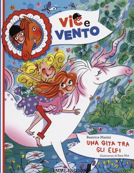 Una gita tra gli elfi. Ediz. illustrata - Beatrice Masini,Sara Not - copertina