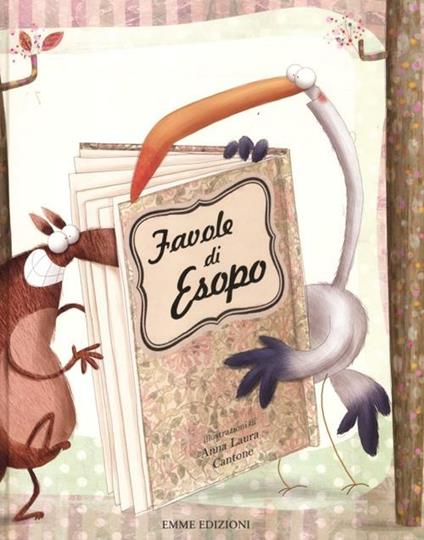 Favole di Esopo. Ediz. illustrata - Anna Laura Cantone - copertina