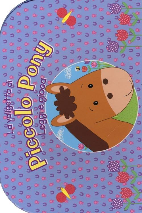 La valigetta del piccolo pony. Leggi e gioca. Ediz. illustrata. Con gadget - Christine Swift,Julie Clough - copertina