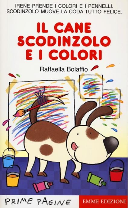 Il cane Scodinzolo e i colori - Raffaella Bolaffio - copertina