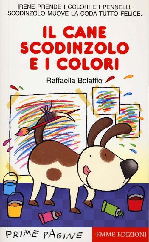 Il cane Scodinzolo e i colori - Raffaella Bolaffio - copertina