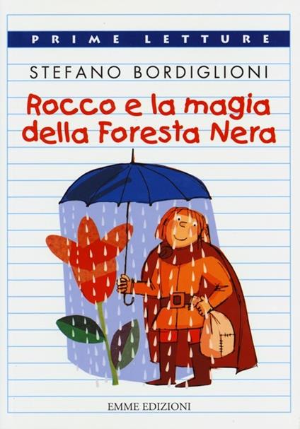 Rocco e la magia della foresta nera - Stefano Bordiglioni - copertina