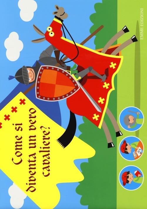 Tutto per giocare e travestirsi da cavaliere. Creatubes. Ediz. illustrata. Con gadget - copertina