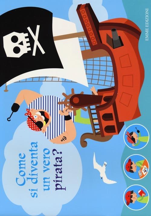 Tutto per giocare e travestirsi da pirata. Creatubes. Ediz. illustrata. Con gadget - copertina