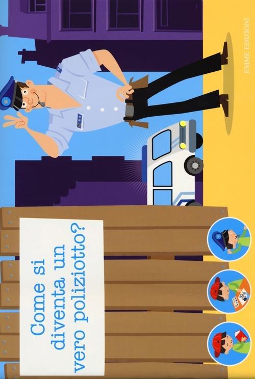 Tutto per giocare e travestirsi da poliziotto. Creatubes. Ediz. illustrata. Con gadget - copertina