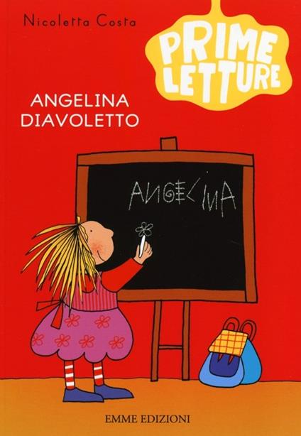 Angelina Diavoletto. Ediz. illustrata - Nicoletta Costa - copertina