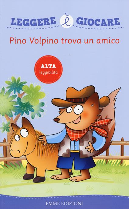 Pino Volpino trova un amico - Febe Sillani - copertina