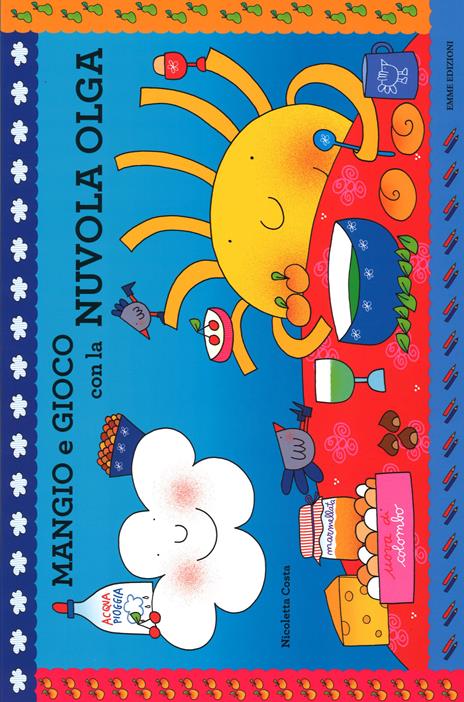 Mangio e gioco con la nuvola Olga. Ediz. illustrata - Nicoletta Costa - copertina
