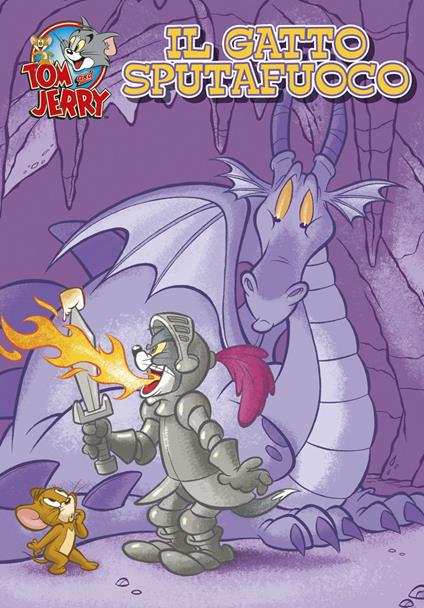 Il gatto sputafuoco. Tom e Jerry - Charles Carney - copertina