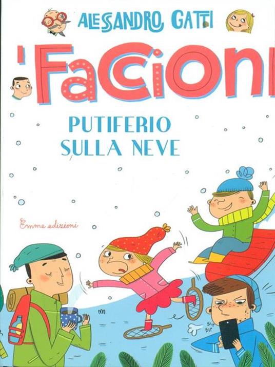 Putiferio sulla neve. I Faccioni. Vol. 5 - Alessandro Gatti - 4
