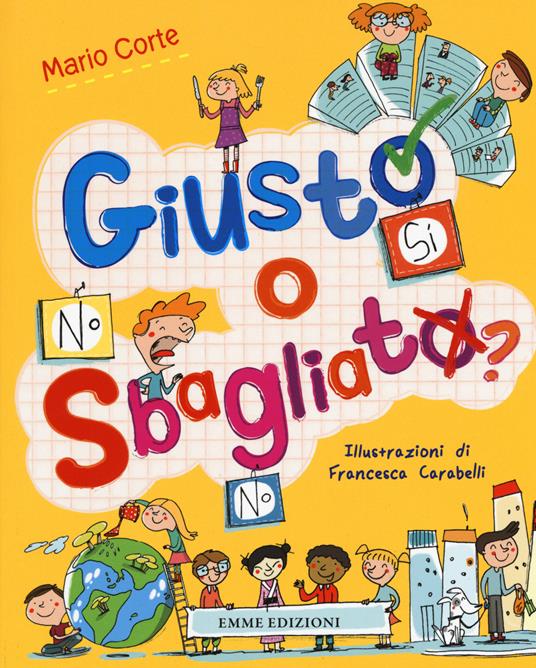 Giusto o sbagliato? - Mario Corte - copertina
