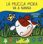 La mucca Moka va a nanna. Ediz. illustrata