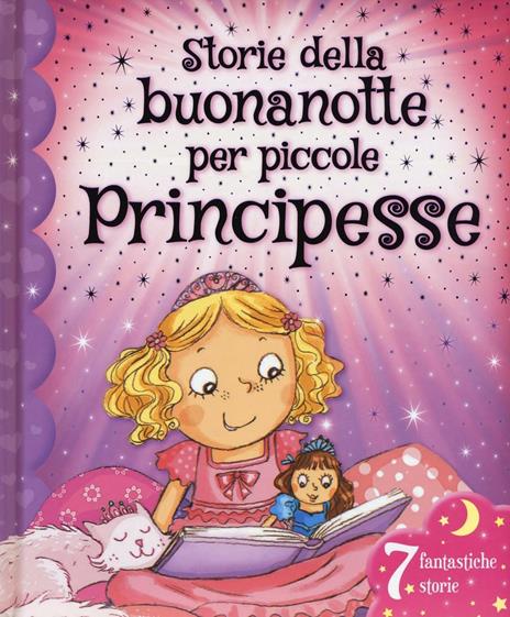 Storie della buonanotte per piccole principesse. Ediz. illustrata - Xanna Eve Chown,Mélanie Florian - copertina