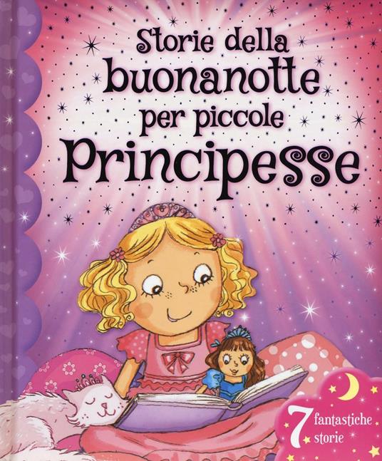 Storie della buonanotte per piccole principesse. Ediz. illustrata - Xanna Eve Chown,Mélanie Florian - copertina