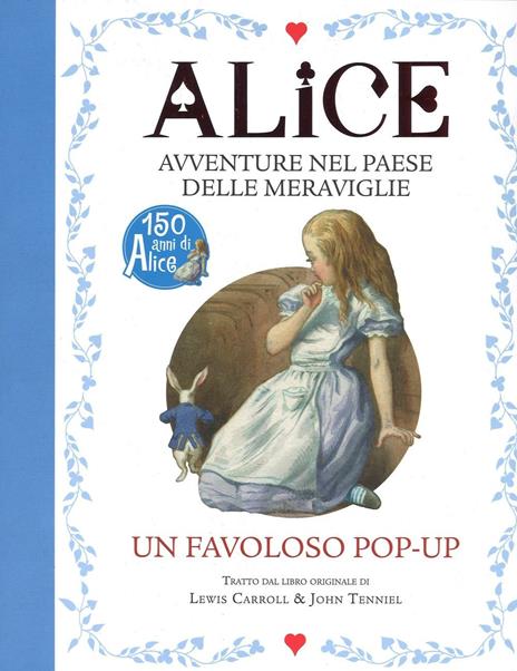 Alice. Avventure nel paese delle meraviglie. Libro pop-up. Ediz. illustrata - copertina