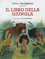 Il libro della giungla da Rudyard Kipling. Ediz. a colori