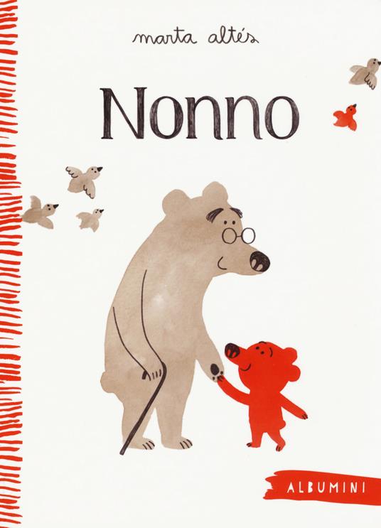 Nonno. Ediz. a colori - Marta Altés - copertina