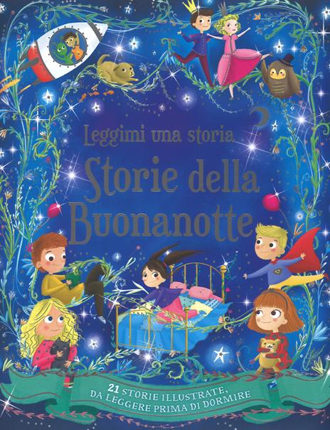 Storie della buonanotte. Leggimi una storia. Ediz. a colori - copertina