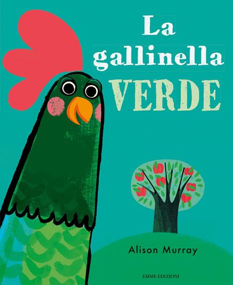 La gallinella verde. Ediz. a colori - Alison Murray - copertina