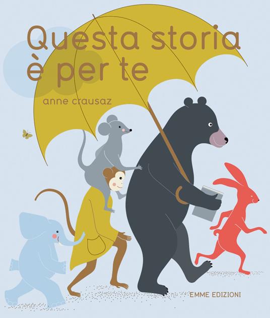 Questa storia è per te. Ediz. a colori - Anne Crausaz - copertina