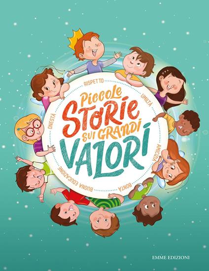 Piccole storie sui grandi valori. Ediz. a colori - Vanessa Alexandre - copertina