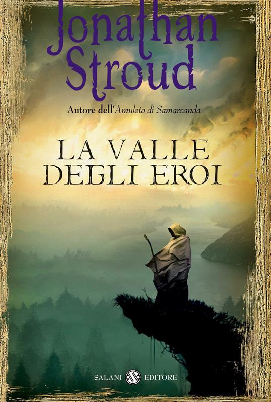 La valle degli eroi - Jonathan Stroud,Luca Terenzi - ebook
