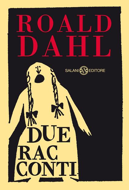 Due racconti - Roald Dahl,Francesco Forti - ebook