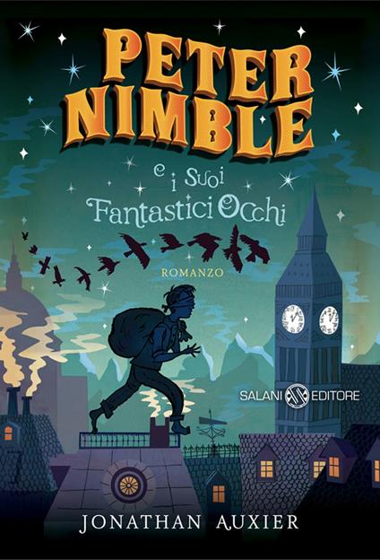 Peter Nimble e i suoi fantastici occhi - Jonathan Auxier,Paola Mazzarelli - ebook